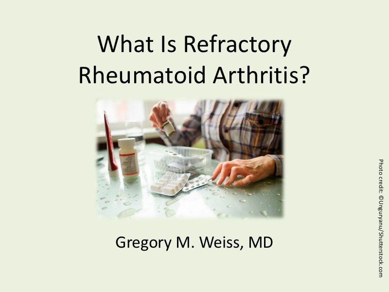 What Defines Refractory Rheumatoid Arthritis?