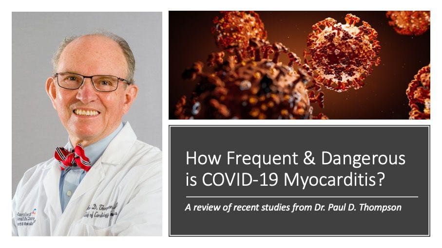 How Frequent and Dangerous is COVID-19 Myocarditis?