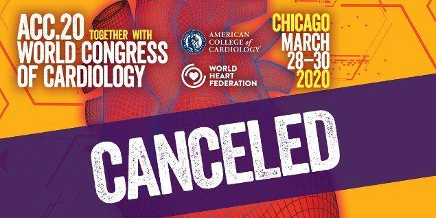 Due to Coronavirus American College of Cardiology Cancels Meeting 