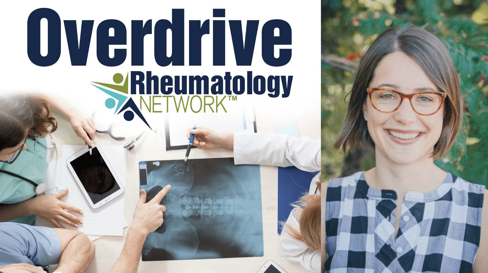 Overdrive Podcast: Impact of COVID-19 on Quality of Life of Patients With Rheumatic Disease