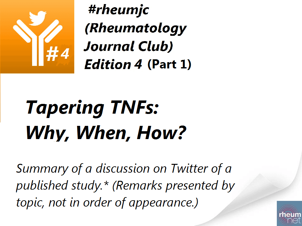 RheumJC4 Part 1: Tapering Biologics--Discussion of a Study