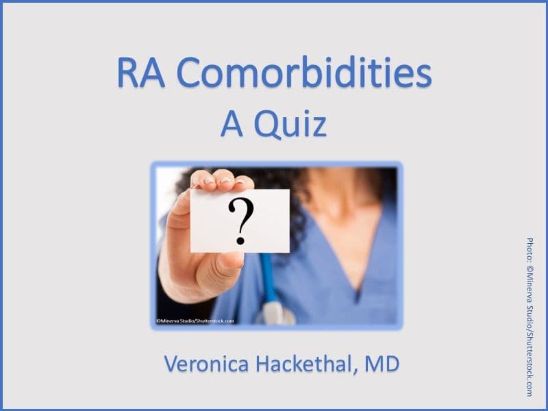 RA Comorbidities: A Short Quiz