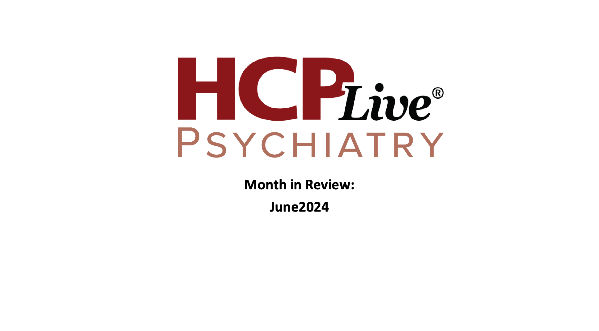 Psychiatry Month in Review: June 2024