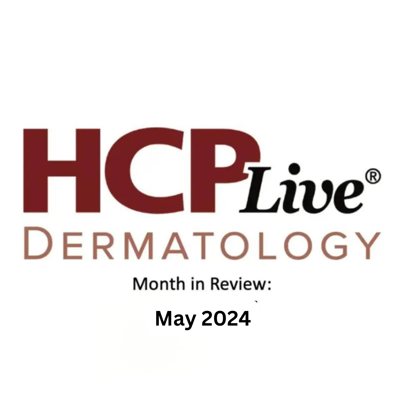 Dermatology Month in Review: May 2024