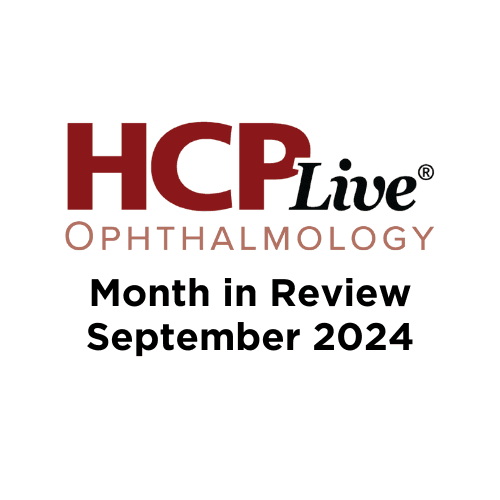 Ophthalmology Month in Review: September 2024 | Image Credit: HCPLive