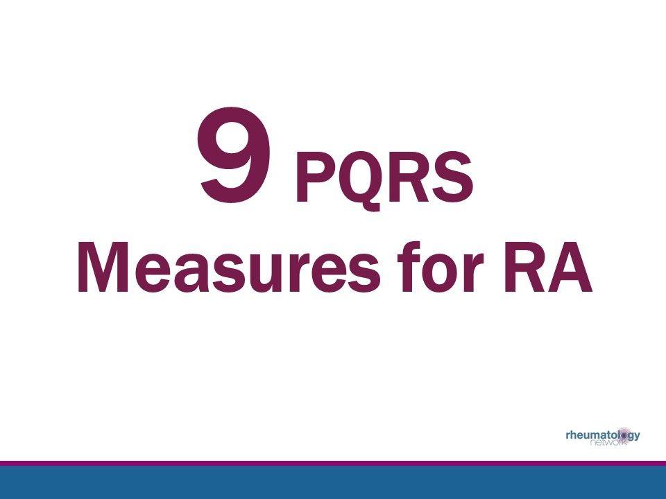 9 PQRS Measures for RA